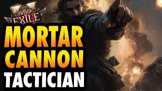 [POE2] MORTAR CANNON TACTICIAN - Path of Exile 2 Build Guide