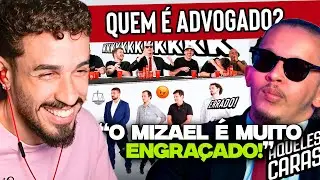 O VÍDEO MAIS DIFÍCIL DO CANAL! QUEM É ADVOGADO? FT. MIZAEL | REACT AQUELES CARAS