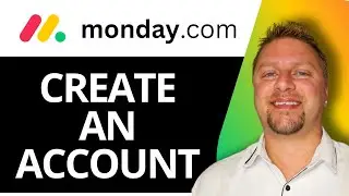 Как создать аккаунт на Monday.com | Руководство по Monday.com 2026