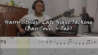 Harry Styles - Late Night Talking ( Bass Cover with Tab )