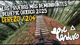 PE 3 y PE 4 DEL EPIC OAXACA 2025  ft. Clement Cast • Wat Miller MTB
