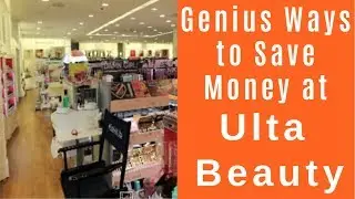 How to Save Money at Ulta Beauty