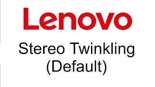 Stereo Twinkling (Default) - Lenovo ZUI 13 - 14 (China)/Legion LegionOS (Android 12 - 14) Ringtone