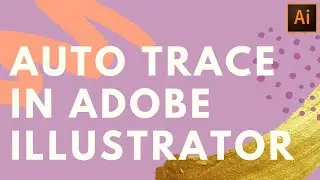 AUTO TRACE IN ADOBE ILLUSTRATOR - ARSAL ARTS