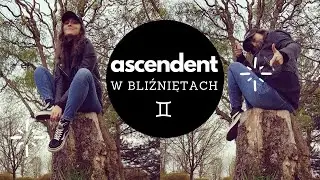 ASCENDENT w bliźniętach | Twoje pierwsze wrażenie