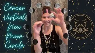 REPLAY: 2021 Cancer New Moon Circle