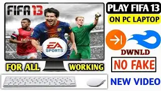 How to Download and Play FIFA 13 in Pc - Laptop | Step-by-Step Guide