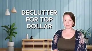 Staging to Sell: Clear Your Clutter!