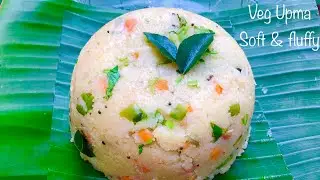 Soft & fluffy Upma recipe-simple Indian breakfast #vegetable Upma recipe