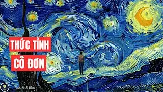 Vì Sao Bạn Thấy Cô Đơn Trên Hành Trình Thức Tỉnh? | Trạm Tỉnh Thức