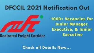 DFCCIL recruitment notice 2021