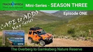 Tracks4Africa - Mini-Series - SEASON 3 EPISODE ONE: Overberg to Gamkaberg | Cape to Addo Map Series