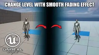 Modular Level Change Actor with Fade Effect - Unreal Engine 5