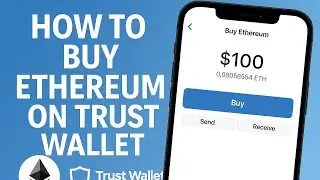 How To Buy Ethereum on Trust Wallet &ndash; Full Guide