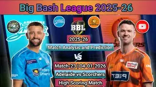 BBL 2025-26 | PS vs AS | Match No.23 | Match Analysis & Prediction | Perth Scorchers vs Strikers