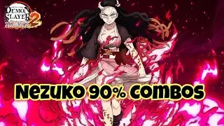 Advance Nezuko 90% Combos | Kimetsu no Yaiba Hinokami Chronicles 2