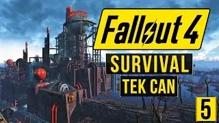 TEK CAN - Survival Zorluk - Fallout 4 - #5 (Assasin Build)