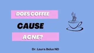 Does coffee cause acne