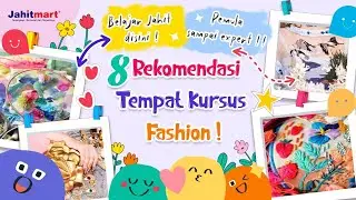 Rekomendasi Sekolah Fahion !! | Kursus ?? Kuliah ?? Mahal atau Murah ?