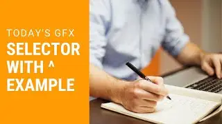 Selector with caret ( ^ ) with example - css selectors - TODAY's GFx