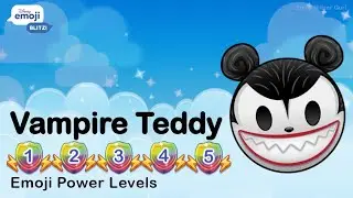 VAMPIRE TEDDY (Power Level 1 to 5) - Nightmare Before Christmas - Disney Emoji Blitz - V72