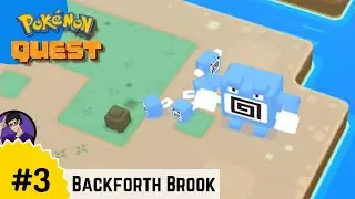 Who Needs An Ivysaur?! | Pokemon Quest Episode #3 (Backforth Brook)
