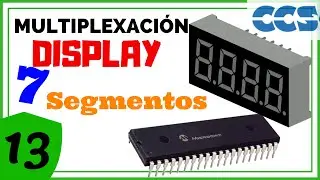 MULTIPLEXAR DISPLAY 7 Segmentos con PIC 🔥 [PIC C en CCS C] - # 013