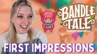 Bandle Tale: First Impressions