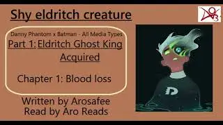 Eldritch Ghost King Acquired chapter 1 [Podfic]