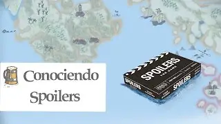 Conociendo Spoilers