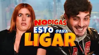 15 COSAS que NO DEBES decir PARA LIGAR