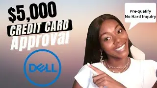 Одобрение кредитного счета Dell на сумму 5000 долларов США &mdash; предварительная квалификация без сложного запроса | Rickita