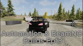 Automation & BeamNG Builds Ep13