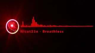 [Dubstep] Nicot33n - Breathless