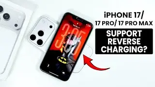 Does iPhone 17/17 Pro/Pro Max Support Reverse Charging (Wireless or Wired)?