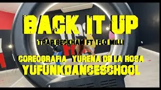 BACK IT UP - YURENA DE LA ROSA /YUFUNKDANCESCHOOL