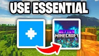 Как использовать Essential Mod с Better Minecraft! &mdash; Учебное пособие