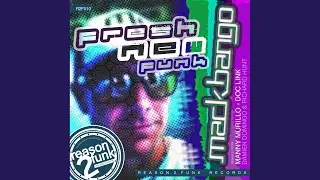 Fresh New Funk (Manny Murillo Remix)