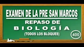 BIOLOG&Iacute;A: REPASO GENERAL - DECO-EXAMEN PRE SAN MARCOS-CEPREUNMSM