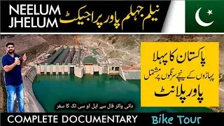 NEELUM JHELUM HYDROPOWER PROJECT | COMPLETE DOCUMENTARY | AN ENGINEERING MARVEL