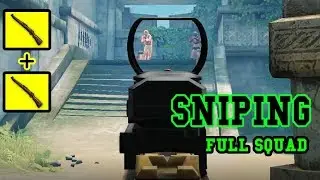 SNIPING FULL SQUAD | PUBG Mobile