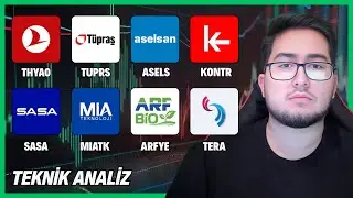 THYAO - TUPRS - ASELS - KONTR - SASA - MIATK - ARFYE - TERA | DETAYLI HİSSE ANALİZ VE YORUM