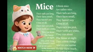 Mice 🐭 | Gentle Animal Poem for Kids | Calm Voice Bedtime Poetry