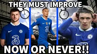 IS IT NOW OR NEVER?? MASON MOUNT KIA HAVERTS AND CONOR GALLAGHER MUST IMPROVE!!