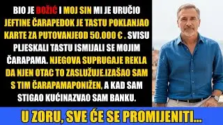Za Božić mi je sin poklonio čarape, a tastu putovanje od 50.000 €. Ali nije znao da...