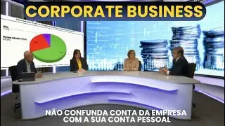 Corporate Business - 26/09/2024 - Não confunda conta da empresa com conta pessoal