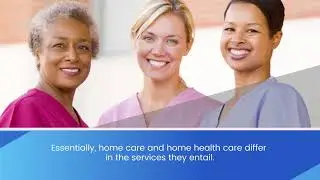 Home Care vs Home Health Care