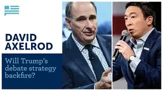Andrew Yang and David Axelrod: Is Trump setting the bar too low for Biden? | Yang Speaks