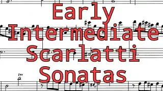 Domenico Scarlatti - Early Intermediate Sonatas