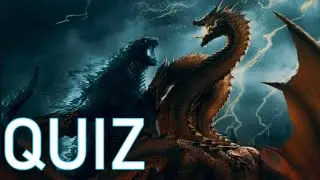 GODZILLA KING OF THE MONSTERS MOVIE QUIZ